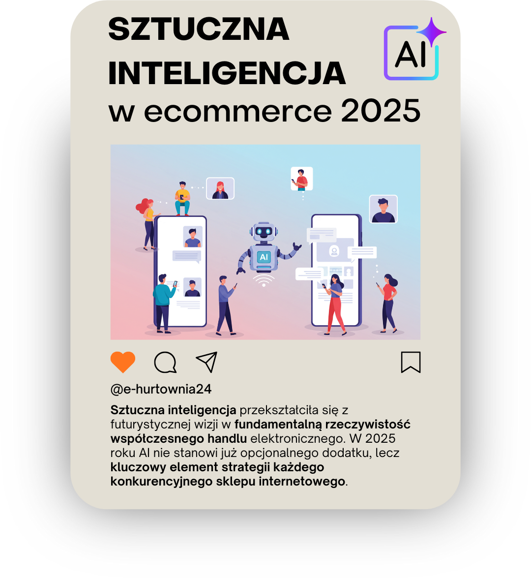 AI w e-commerce 2025 – jak sztuczna inteligencja rewolucjonizuje handel online